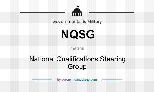 What does NQSG mean? It stands for National Qualifications Steering Group