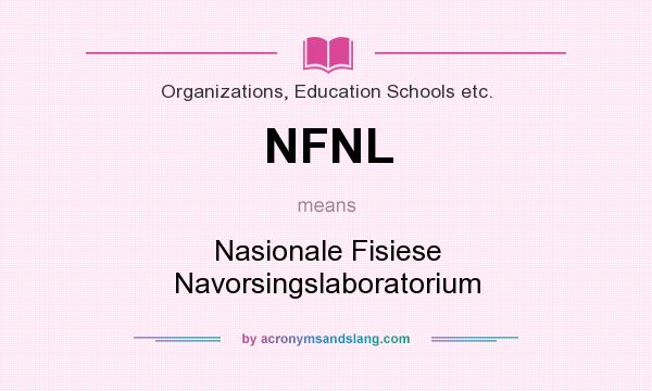 What does NFNL mean? It stands for Nasionale Fisiese Navorsingslaboratorium