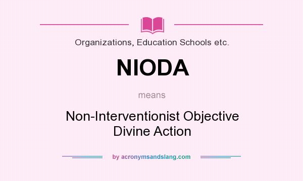 What does NIODA mean? It stands for Non-Interventionist Objective Divine Action
