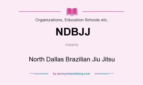 What does NDBJJ mean? It stands for North Dallas Brazilian Jiu Jitsu