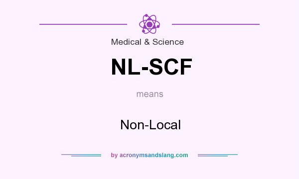 What does NL-SCF mean? It stands for Non-Local