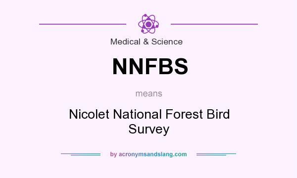 What does NNFBS mean? It stands for Nicolet National Forest Bird Survey