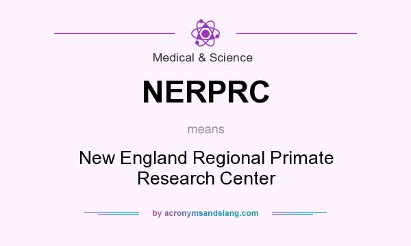 What does NERPRC mean? It stands for New England Regional Primate Research Center