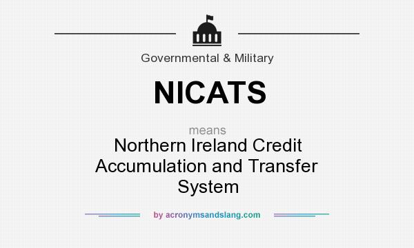 What does NICATS mean? It stands for Northern Ireland Credit Accumulation and Transfer System