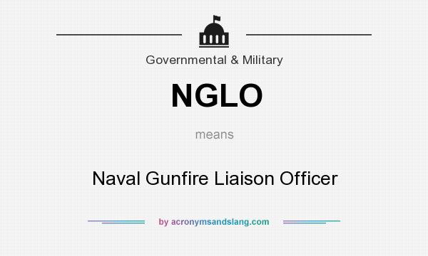 What does NGLO mean? It stands for Naval Gunfire Liaison Officer