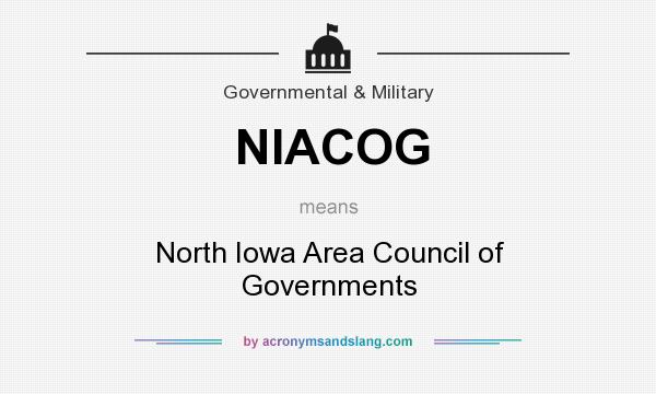 What does NIACOG mean? It stands for North Iowa Area Council of Governments