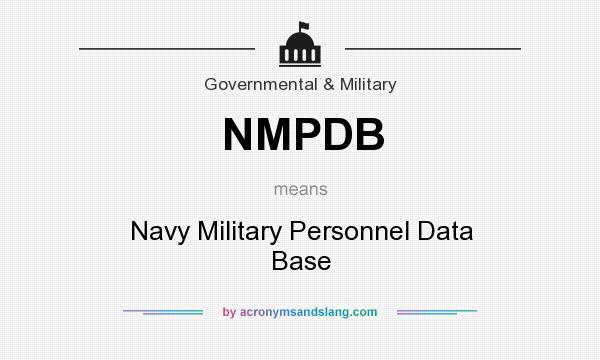 What does NMPDB mean? It stands for Navy Military Personnel Data Base