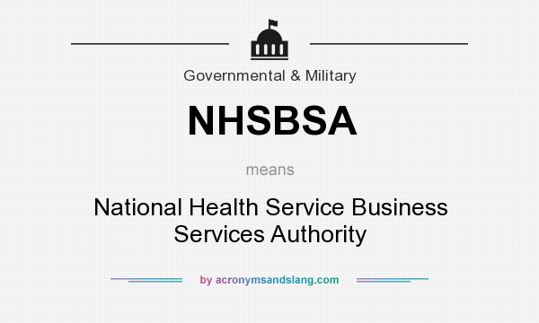 What does NHSBSA mean? It stands for National Health Service Business Services Authority