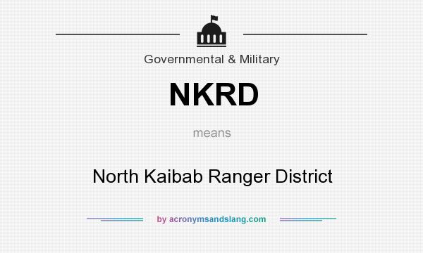 What does NKRD mean? It stands for North Kaibab Ranger District
