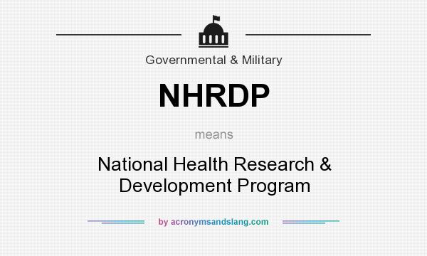 What does NHRDP mean? It stands for National Health Research & Development Program