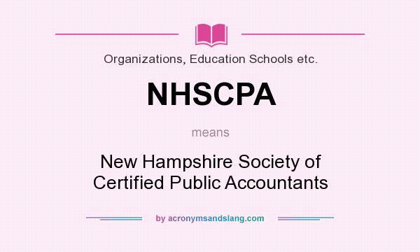 What does NHSCPA mean? It stands for New Hampshire Society of Certified Public Accountants