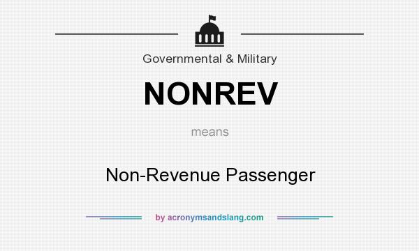 What does NONREV mean? It stands for Non-Revenue Passenger
