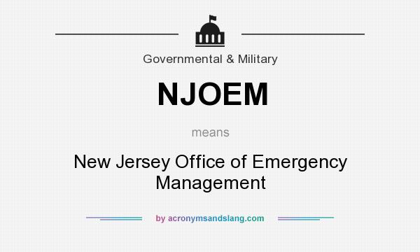 What does NJOEM mean? It stands for New Jersey Office of Emergency Management