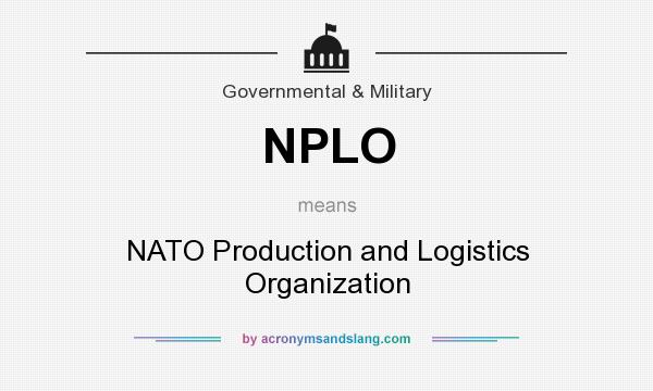 What does NPLO mean? It stands for NATO Production and Logistics Organization