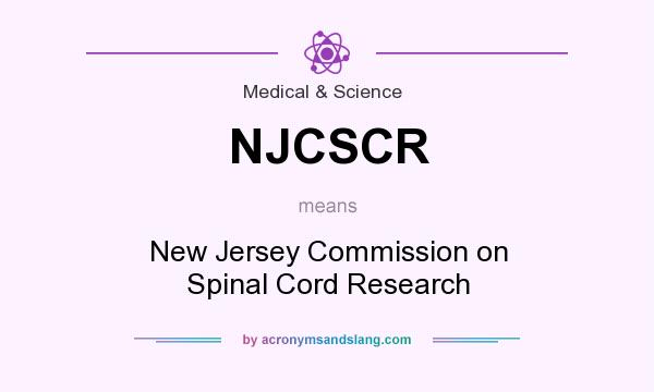 What does NJCSCR mean? It stands for New Jersey Commission on Spinal Cord Research