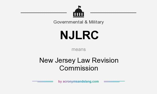 What does NJLRC mean? It stands for New Jersey Law Revision Commission