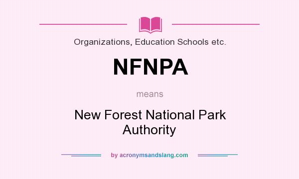 What does NFNPA mean? It stands for New Forest National Park Authority