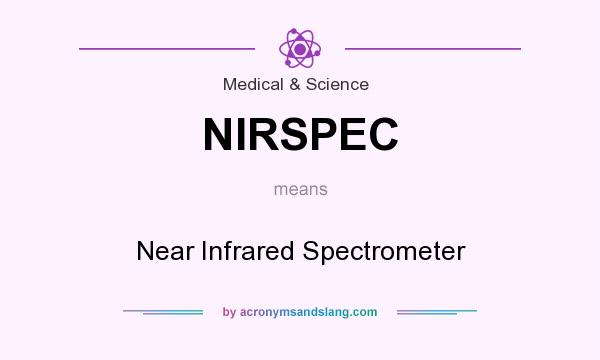 What does NIRSPEC mean? It stands for Near Infrared Spectrometer