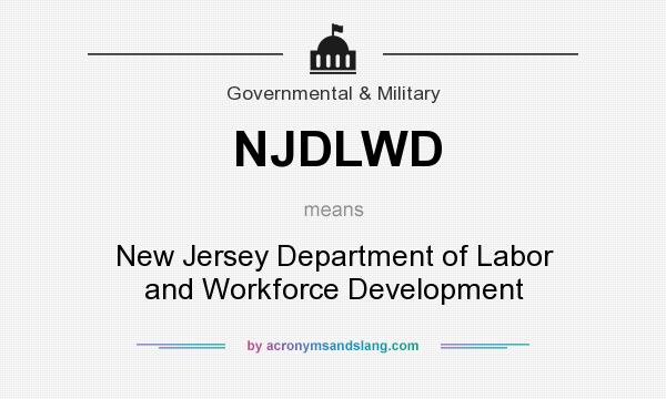 What does NJDLWD mean? It stands for New Jersey Department of Labor and Workforce Development