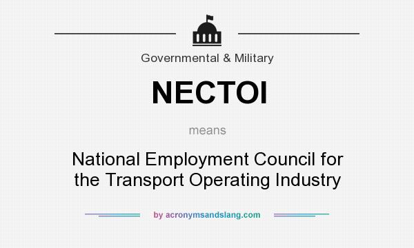What does NECTOI mean? It stands for National Employment Council for the Transport Operating Industry