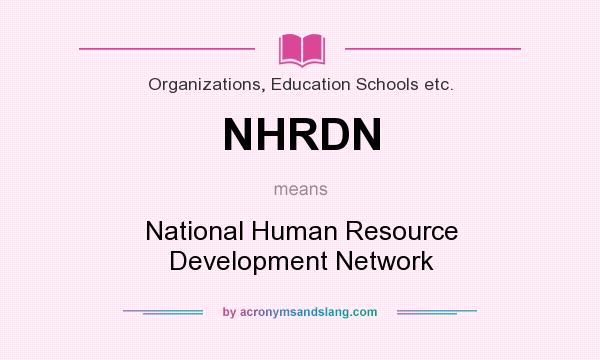 What does NHRDN mean? It stands for National Human Resource Development Network