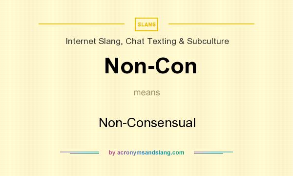 What Does Non Con Mean Definition Of Non Con Non Con Stands For 