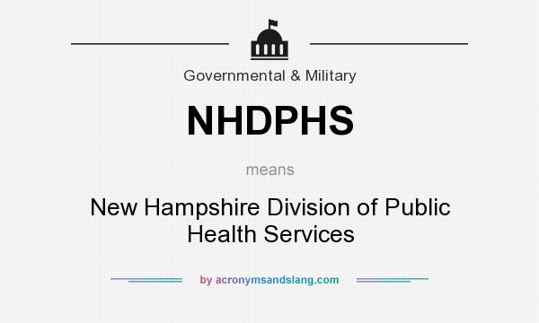 What does NHDPHS mean? It stands for New Hampshire Division of Public Health Services