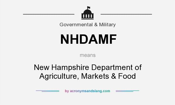 What does NHDAMF mean? It stands for New Hampshire Department of Agriculture, Markets & Food
