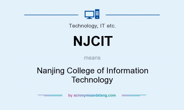 What does NJCIT mean? It stands for Nanjing College of Information Technology