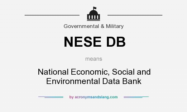 What does NESE DB mean? It stands for National Economic, Social and Environmental Data Bank