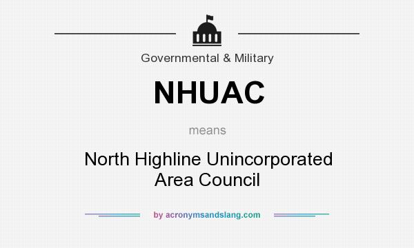 What does NHUAC mean? It stands for North Highline Unincorporated Area Council