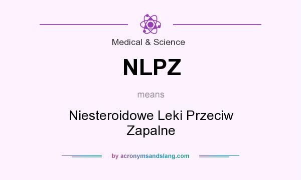 What does NLPZ mean? It stands for Niesteroidowe Leki Przeciw Zapalne