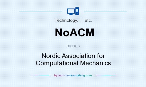 What does NoACM mean? It stands for Nordic Association for Computational Mechanics