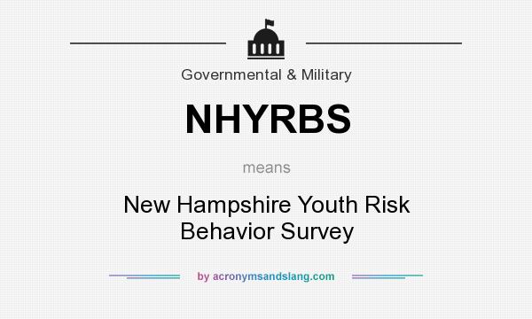 What does NHYRBS mean? It stands for New Hampshire Youth Risk Behavior Survey