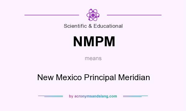 What does NMPM mean? It stands for New Mexico Principal Meridian