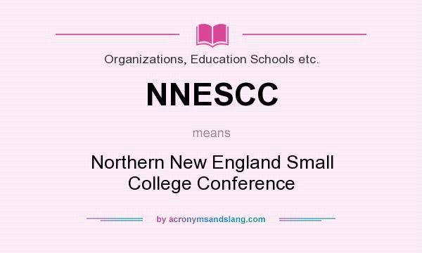 What does NNESCC mean? It stands for Northern New England Small College Conference