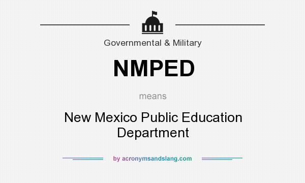 What does NMPED mean? It stands for New Mexico Public Education Department