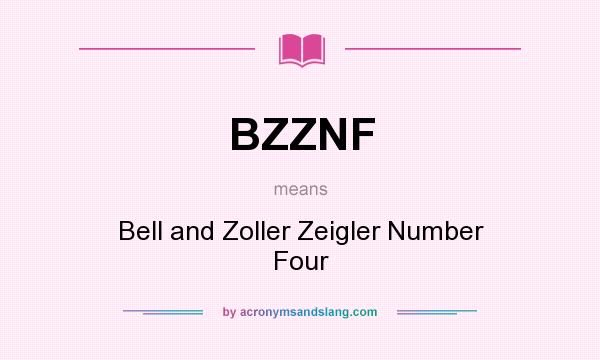 What does BZZNF mean? It stands for Bell and Zoller Zeigler Number Four