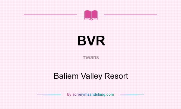 What does BVR mean? It stands for Baliem Valley Resort