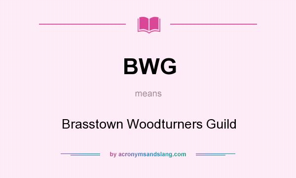 What does BWG mean? It stands for Brasstown Woodturners Guild