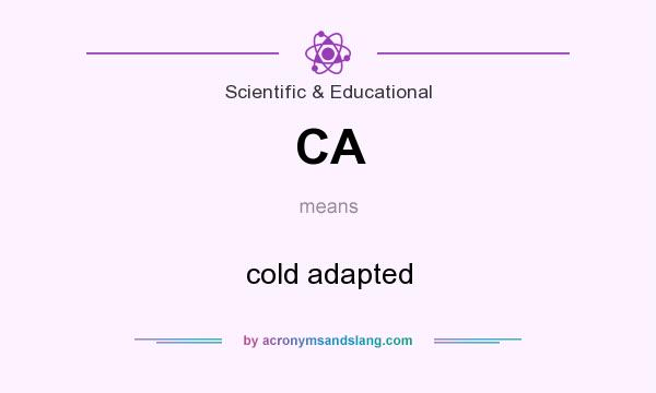 What does CA mean? It stands for cold adapted