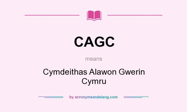 What does CAGC mean? It stands for Cymdeithas Alawon Gwerin Cymru