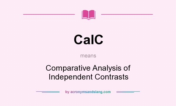 What does CaIC mean? It stands for Comparative Analysis of Independent Contrasts