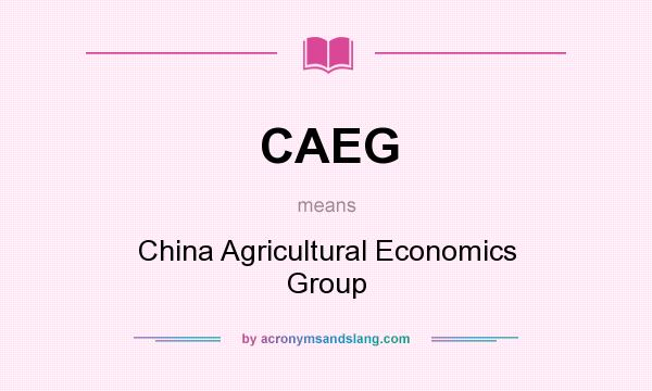 What does CAEG mean? It stands for China Agricultural Economics Group