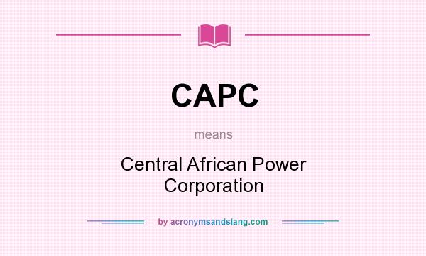 What does CAPC mean? It stands for Central African Power Corporation
