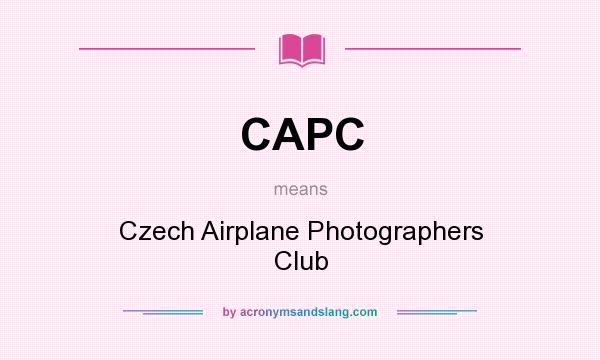What does CAPC mean? It stands for Czech Airplane Photographers Club