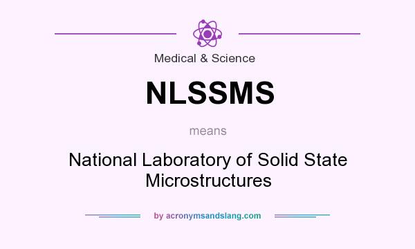 What does NLSSMS mean? It stands for National Laboratory of Solid State Microstructures
