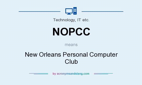 What does NOPCC mean? It stands for New Orleans Personal Computer Club