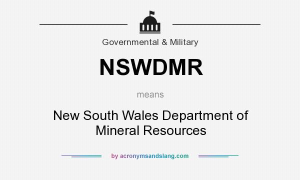 What does NSWDMR mean? It stands for New South Wales Department of Mineral Resources