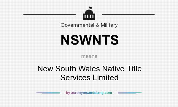 What does NSWNTS mean? It stands for New South Wales Native Title Services Limited
